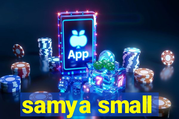 samya small